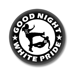Good Night White Pride Button Badge / Ansteckbutton