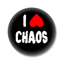 I LOVE CHAOS Button