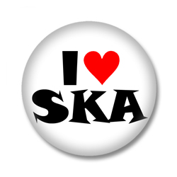 I love SKA Button Badge / Ansteckbutton