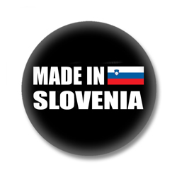 Slowenien Button - Made in Slovenia