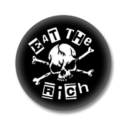 Eat the rich Button Badge / Ansteckbutton