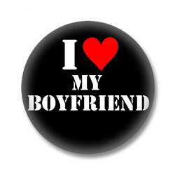 I love my Boyfriend Button