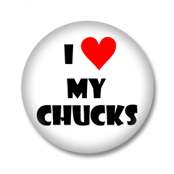 I love my Chucks - Sprüche Button Badge